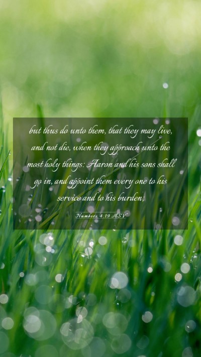 Picture 03 - Numbers 4:19 ASV Mobile Phone Wallpaper - but thus do unto them, that they may live, and - Mobile Bible Verse Wallpaper