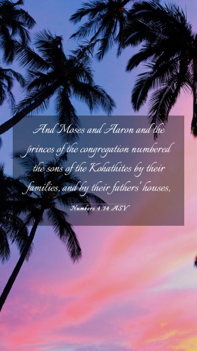 Picture 03 - Numbers 4:34 ASV Mobile Phone Wallpaper - And Moses and Aaron and the princes of the - Mobile Bible Verse Wallpaper