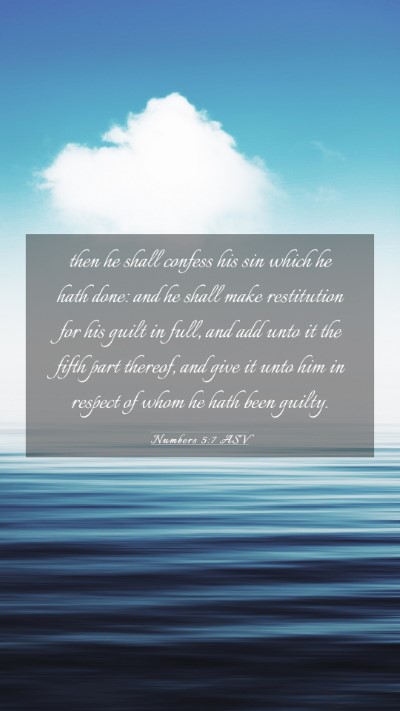 Picture 03 - Numbers 5:7 ASV Mobile Phone Wallpaper - then he shall confess his sin which he hath done: - Mobile Bible Verse Wallpaper
