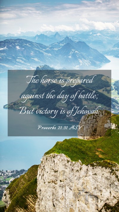 Picture 03 - Proverbs 21:31 ASV Mobile Phone Wallpaper - The horse is prepared against the day of battle; - Mobile Bible Verse Wallpaper