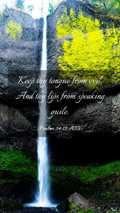 Picture 03 - Psalms 34:13 ASV Mobile Phone Wallpaper - Keep thy tongue from evil, And thy lips from - Mobile Bible Verse Wallpaper