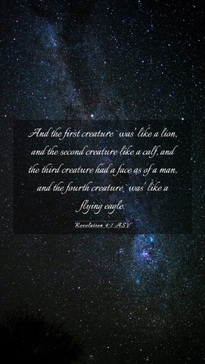 Picture 03 - Revelation 4:7 ASV Mobile Phone Wallpaper - And the first creature `was' like a lion, and the - Mobile Bible Verse Wallpaper