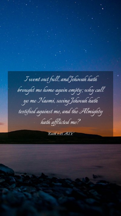 Picture 03 - Ruth 1:21 ASV Mobile Phone Wallpaper - I went out full, and Jehovah hath brought me home - Mobile Bible Verse Wallpaper