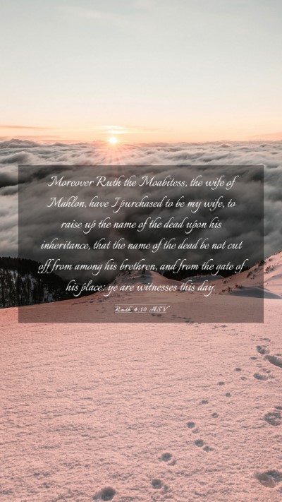 Picture 03 - Ruth 4:10 ASV Mobile Phone Wallpaper - Moreover Ruth the Moabitess, the wife of Mahlon, - Mobile Bible Verse Wallpaper