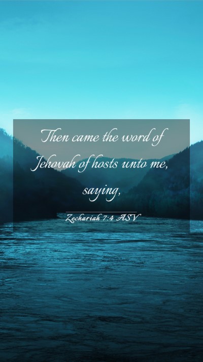 Picture 03 - Zechariah 7:4 ASV Mobile Phone Wallpaper - Then came the word of Jehovah of hosts unto me, - Mobile Bible Verse Wallpaper