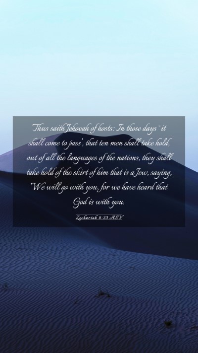 Picture 03 - Zechariah 8:23 ASV Mobile Phone Wallpaper - Thus saith Jehovah of hosts: In those days `it - Mobile Bible Verse Wallpaper