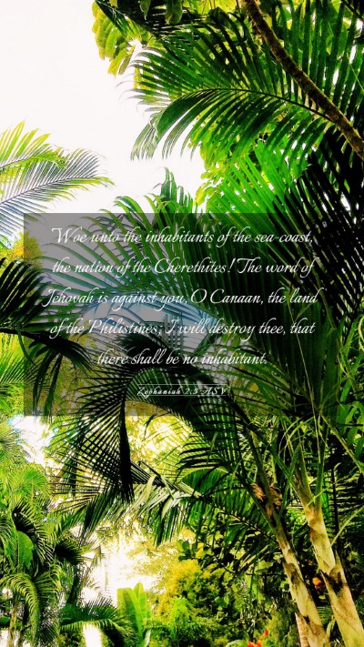 Picture 03 - Zephaniah 2:5 ASV Mobile Phone Wallpaper - Woe unto the inhabitants of the sea-coast, the - Mobile Bible Verse Wallpaper