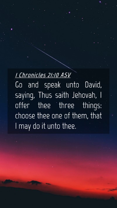 Picture 04 - 1 Chronicles 21:10 ASV Mobile Phone Wallpaper - Go and speak unto David, saying, Thus saith - Mobile Bible Verse Wallpaper
