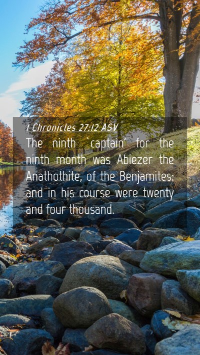 Picture 04 - 1 Chronicles 27:12 ASV Mobile Phone Wallpaper - The ninth `captain' for the ninth month was - Mobile Bible Verse Wallpaper