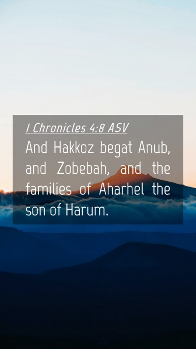 Picture 04 - 1 Chronicles 4:8 ASV Mobile Phone Wallpaper - And Hakkoz begat Anub, and Zobebah, and the - Mobile Bible Verse Wallpaper