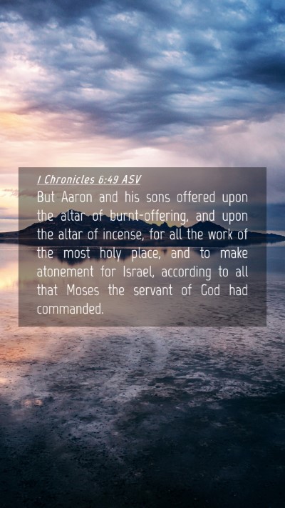 Picture 04 - 1 Chronicles 6:49 ASV Mobile Phone Wallpaper - But Aaron and his sons offered upon the altar of - Mobile Bible Verse Wallpaper