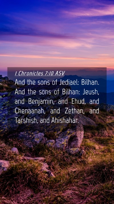 Picture 04 - 1 Chronicles 7:10 ASV Mobile Phone Wallpaper - And the sons of Jediael: Bilhan. And the sons of - Mobile Bible Verse Wallpaper