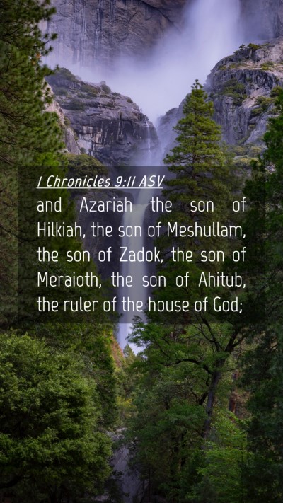 Picture 04 - 1 Chronicles 9:11 ASV Mobile Phone Wallpaper - and Azariah the son of Hilkiah, the son of - Mobile Bible Verse Wallpaper