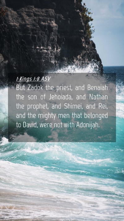 Picture 04 - 1 Kings 1:8 ASV Mobile Phone Wallpaper - But Zadok the priest, and Benaiah the son of - Mobile Bible Verse Wallpaper