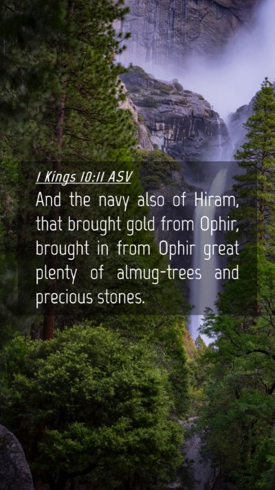 Picture 04 - 1 Kings 10:11 ASV Mobile Phone Wallpaper - And the navy also of Hiram, that brought gold - Mobile Bible Verse Wallpaper