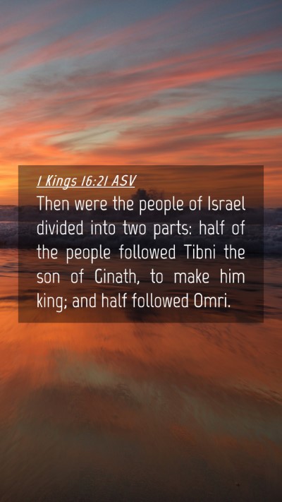 Picture 04 - 1 Kings 16:21 ASV Mobile Phone Wallpaper - Then were the people of Israel divided into two - Mobile Bible Verse Wallpaper