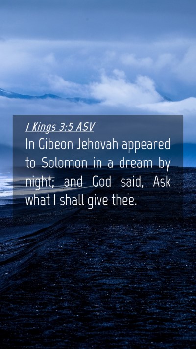 Picture 04 - 1 Kings 3:5 ASV Mobile Phone Wallpaper - In Gibeon Jehovah appeared to Solomon in a dream - Mobile Bible Verse Wallpaper