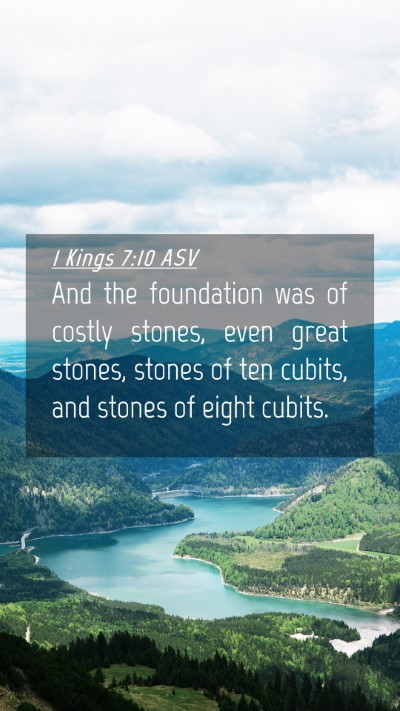 Picture 04 - 1 Kings 7:10 ASV Mobile Phone Wallpaper - And the foundation was of costly stones, even - Mobile Bible Verse Wallpaper