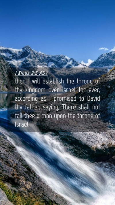 Picture 04 - 1 Kings 9:5 ASV Mobile Phone Wallpaper - then I will establish the throne of thy kingdom - Mobile Bible Verse Wallpaper