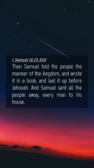 Picture 04 - 1 Samuel 10:25 ASV Mobile Phone Wallpaper - Then Samuel told the people the manner of the - Mobile Bible Verse Wallpaper