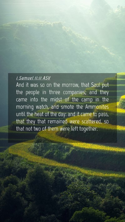 Picture 04 - 1 Samuel 11:11 ASV Mobile Phone Wallpaper - And it was so on the morrow, that Saul put the - Mobile Bible Verse Wallpaper