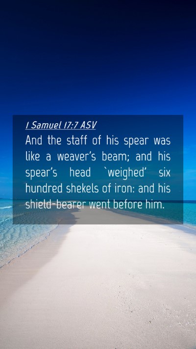 Picture 04 - 1 Samuel 17:7 ASV Mobile Phone Wallpaper - And the staff of his spear was like a weaver's - Mobile Bible Verse Wallpaper