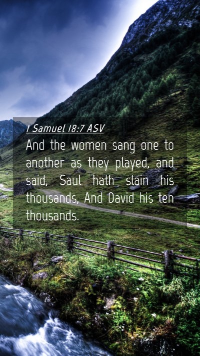 Picture 04 - 1 Samuel 18:7 ASV Mobile Phone Wallpaper - And the women sang one to another as they played, - Mobile Bible Verse Wallpaper