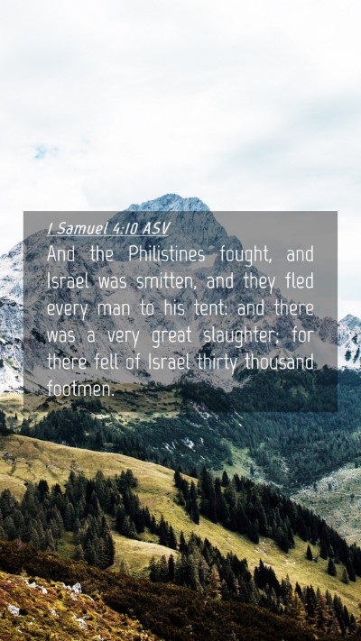 Picture 04 - 1 Samuel 4:10 ASV Mobile Phone Wallpaper - And the Philistines fought, and Israel was - Mobile Bible Verse Wallpaper