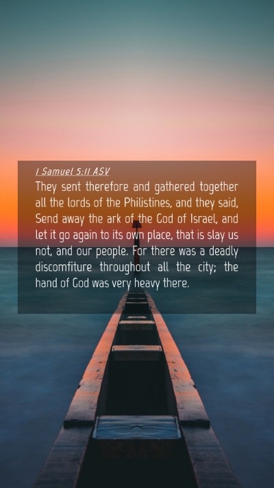 Picture 04 - 1 Samuel 5:11 ASV Mobile Phone Wallpaper - They sent therefore and gathered together all the - Mobile Bible Verse Wallpaper