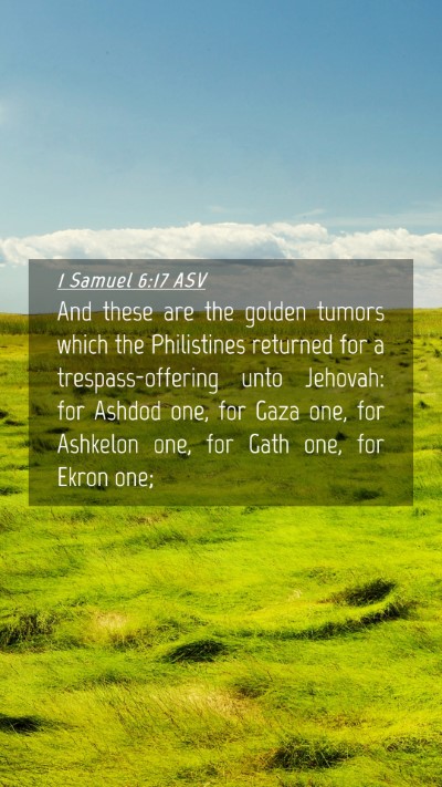 Picture 04 - 1 Samuel 6:17 ASV Mobile Phone Wallpaper - And these are the golden tumors which the - Mobile Bible Verse Wallpaper