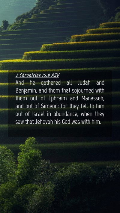 Picture 04 - 2 Chronicles 15:9 ASV Mobile Phone Wallpaper - And he gathered all Judah and Benjamin, and them - Mobile Bible Verse Wallpaper