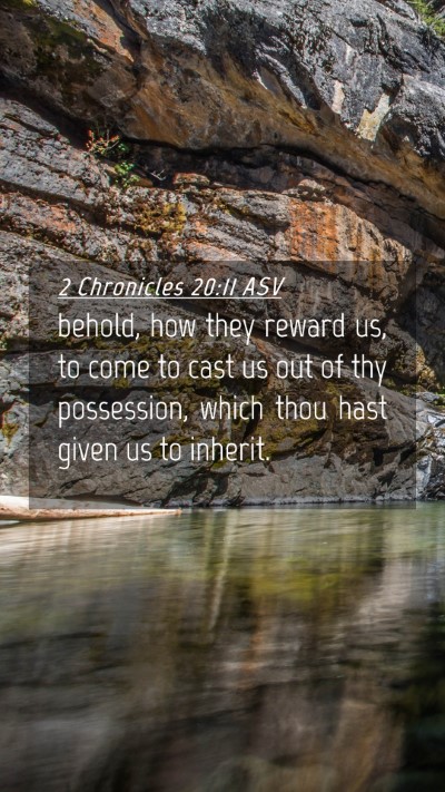 Picture 04 - 2 Chronicles 20:11 ASV Mobile Phone Wallpaper - behold, how they reward us, to come to cast us - Mobile Bible Verse Wallpaper
