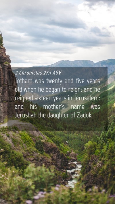 Picture 04 - 2 Chronicles 27:1 ASV Mobile Phone Wallpaper - Jotham was twenty and five years old when he - Mobile Bible Verse Wallpaper
