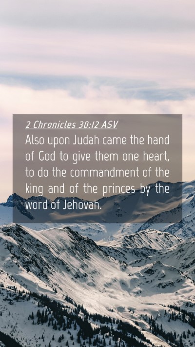 Picture 04 - 2 Chronicles 30:12 ASV Mobile Phone Wallpaper - Also upon Judah came the hand of God to give them - Mobile Bible Verse Wallpaper