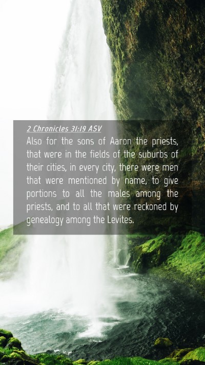 Picture 04 - 2 Chronicles 31:19 ASV Mobile Phone Wallpaper - Also for the sons of Aaron the priests, that were - Mobile Bible Verse Wallpaper