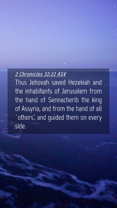 Picture 04 - 2 Chronicles 32:22 ASV Mobile Phone Wallpaper - Thus Jehovah saved Hezekiah and the inhabitants - Mobile Bible Verse Wallpaper