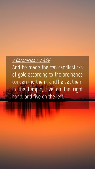 Picture 04 - 2 Chronicles 4:7 ASV Mobile Phone Wallpaper - And he made the ten candlesticks of gold - Mobile Bible Verse Wallpaper