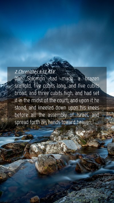 Picture 04 - 2 Chronicles 6:13 ASV Mobile Phone Wallpaper - (for Solomon had made a brazen scaffold, five - Mobile Bible Verse Wallpaper