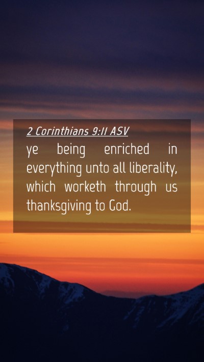 Picture 04 - 2 Corinthians 9:11 ASV Mobile Phone Wallpaper - ye being enriched in everything unto all - Mobile Bible Verse Wallpaper