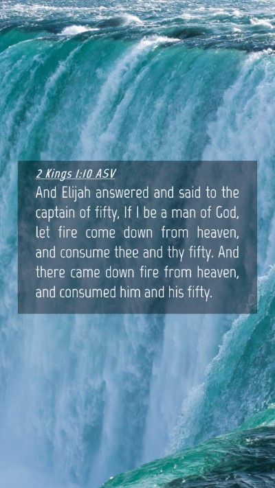 Picture 04 - 2 Kings 1:10 ASV Mobile Phone Wallpaper - And Elijah answered and said to the captain of - Mobile Bible Verse Wallpaper