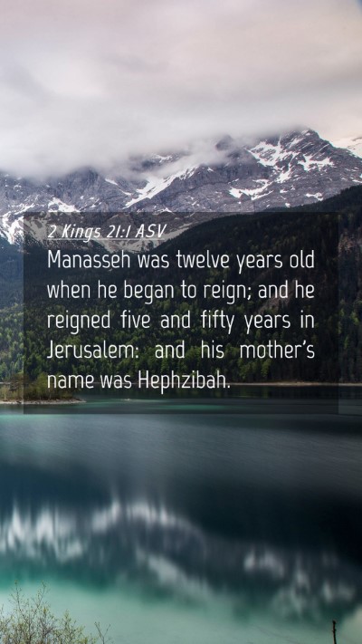 Picture 04 - 2 Kings 21:1 ASV Mobile Phone Wallpaper - Manasseh was twelve years old when he began to - Mobile Bible Verse Wallpaper