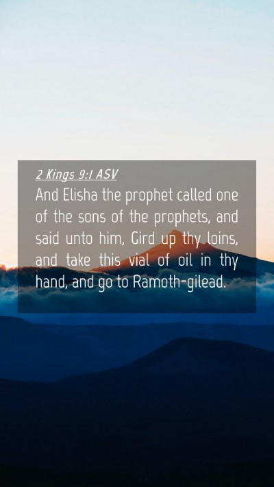 Picture 04 - 2 Kings 9:1 ASV Mobile Phone Wallpaper - And Elisha the prophet called one of the sons of - Mobile Bible Verse Wallpaper