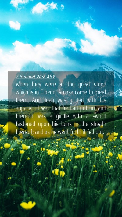 Picture 04 - 2 Samuel 20:8 ASV Mobile Phone Wallpaper - When they were at the great stone which is in - Mobile Bible Verse Wallpaper