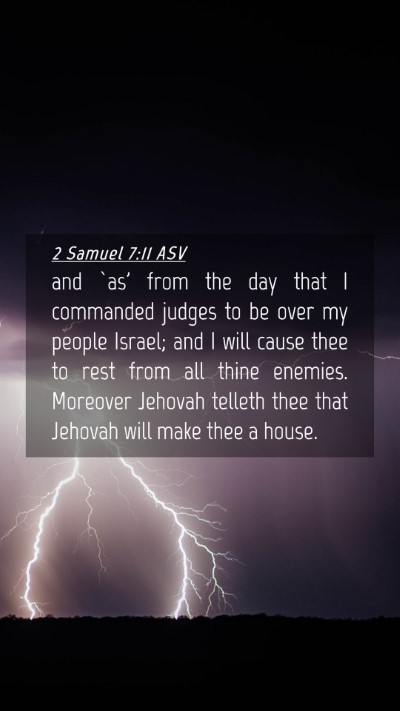 Picture 04 - 2 Samuel 7:11 ASV Mobile Phone Wallpaper - and `as' from the day that I commanded judges to - Mobile Bible Verse Wallpaper