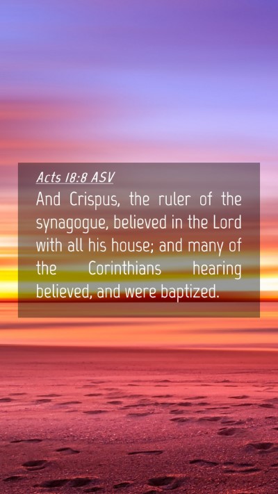 Picture 04 - Acts 18:8 ASV Mobile Phone Wallpaper - And Crispus, the ruler of the synagogue, believed - Mobile Bible Verse Wallpaper