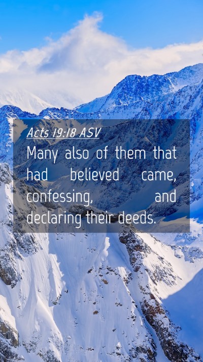 Picture 04 - Acts 19:18 ASV Mobile Phone Wallpaper - Many also of them that had believed came, - Mobile Bible Verse Wallpaper