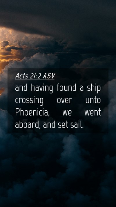 Picture 04 - Acts 21:2 ASV Mobile Phone Wallpaper - and having found a ship crossing over unto - Mobile Bible Verse Wallpaper