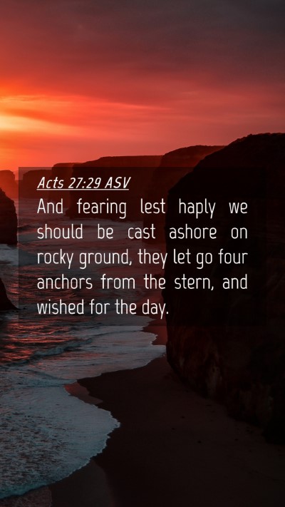 Picture 04 - Acts 27:29 ASV Mobile Phone Wallpaper - And fearing lest haply we should be cast ashore - Mobile Bible Verse Wallpaper