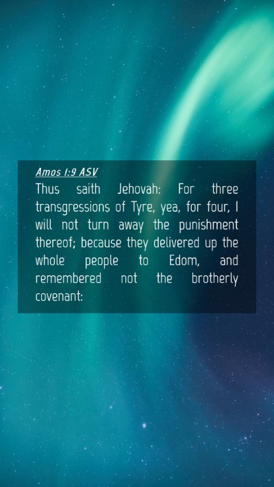 Picture 04 - Amos 1:9 ASV Mobile Phone Wallpaper - Thus saith Jehovah: For three transgressions of - Mobile Bible Verse Wallpaper