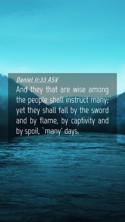 Picture 04 - Daniel 11:33 ASV Mobile Phone Wallpaper - And they that are wise among the people shall - Mobile Bible Verse Wallpaper